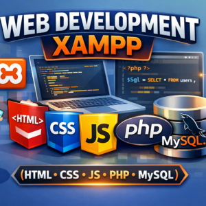 Web Development (XAMPP) (HTML, CSS, JS, PHP, MySQL)